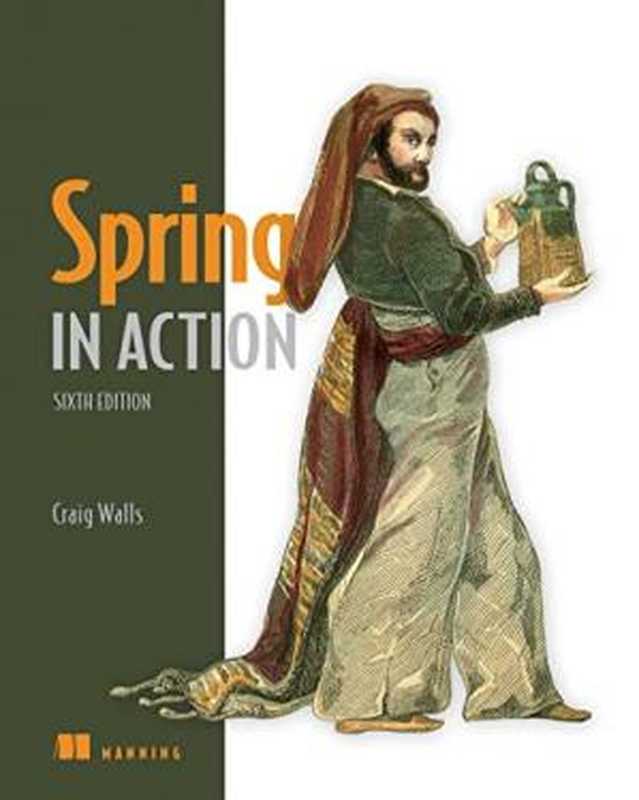 Spring in Action  Sixth Edition（Craig Walls）（Manning Publications 2022）