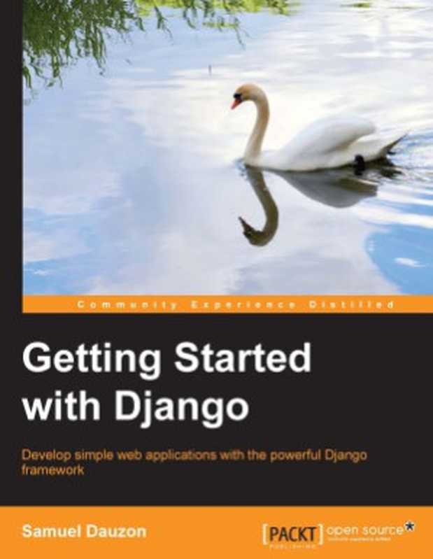 Getting Started with Django（Samuel Dauzon）（Packt Publishing 2014）