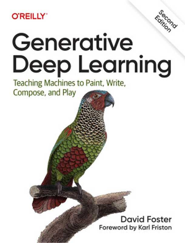 Generative Deep Learning（David Foster;）（2023）