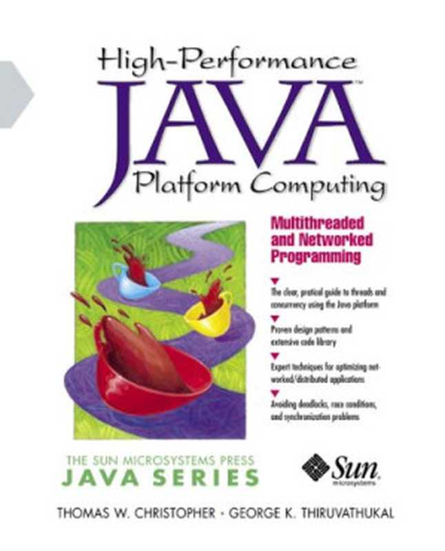 High-Performance Java Platform Computing： Multithreaded and Networked Programming（Thomas W. Christopher， George K. Thiruvathukal）（Prentice Hall PTR 2000）