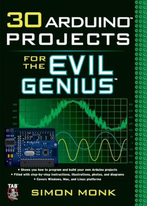 30 Arduino Projects for the Evil Genius（Simon Monk）（Mcgraw-hill 2010）