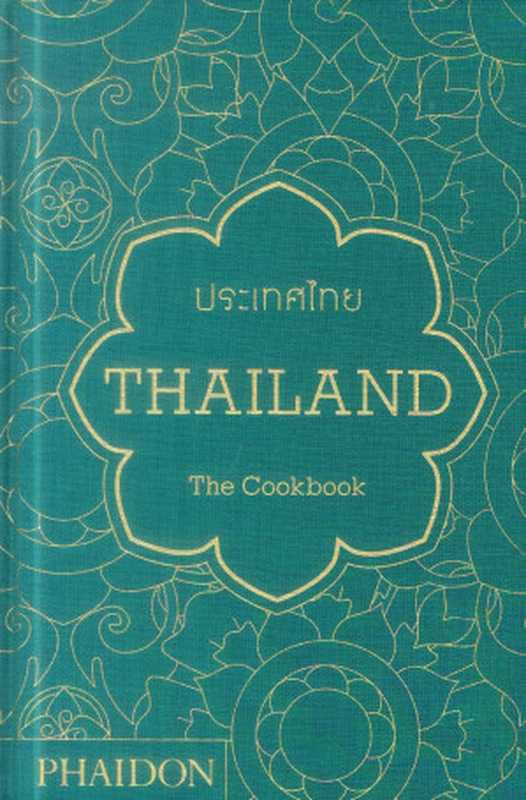 Thailand： The Cookbook（Jean Pierre Gabriel）（Phaidon Press 2014）