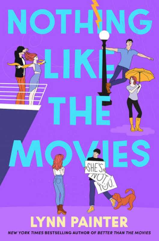 Nothing Like the Movies（Lynn Painter）（Simon & Schuster Books for Young Readers 2024）