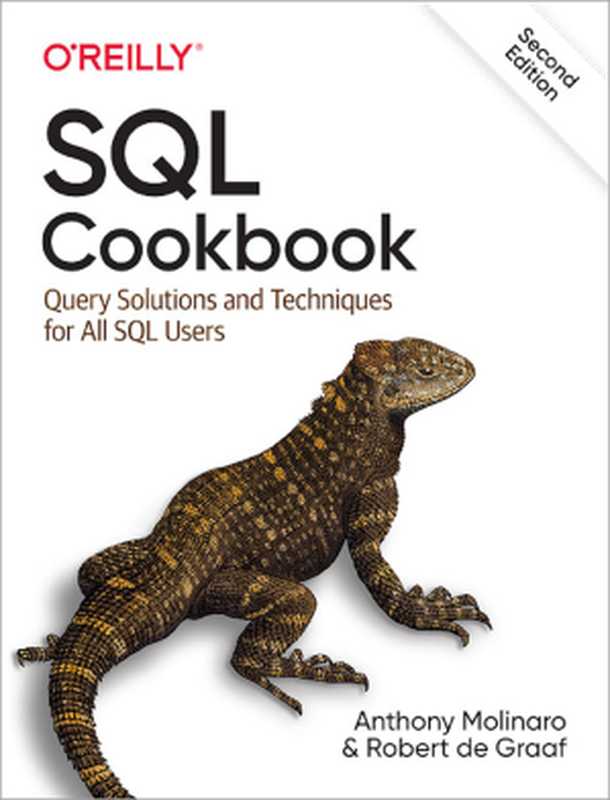 SQL Cookbook： Query Solutions and Techniques for All SQL Users（Anthony Molinaro）（O