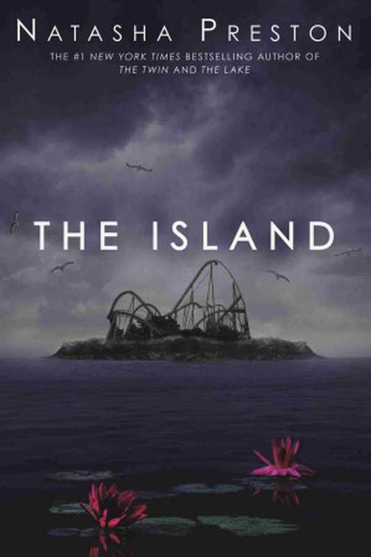 The Island（Natasha Preston）（Random House Children