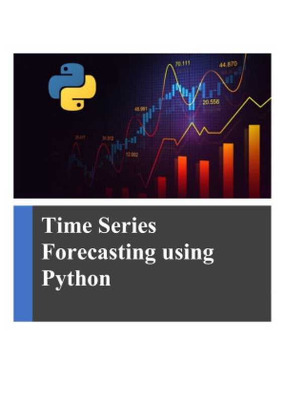 Time Series Forecasting using Python（New Era）（2022）