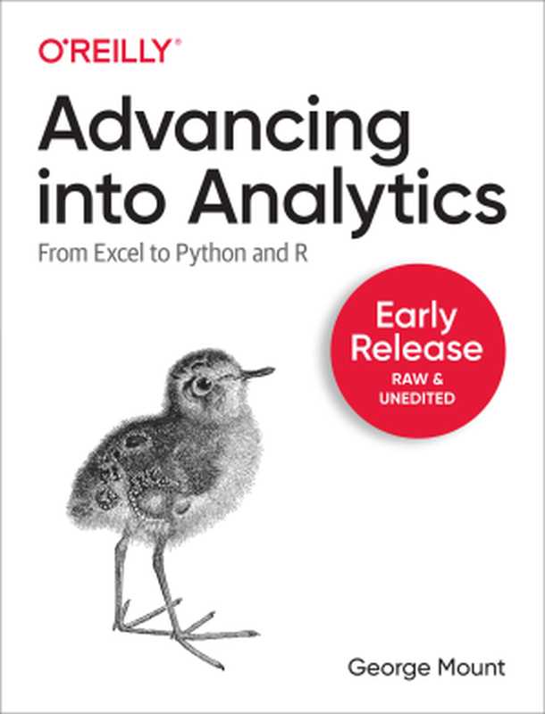 Advancing into Analytics： From Excel to Python and R（George Mount）（O