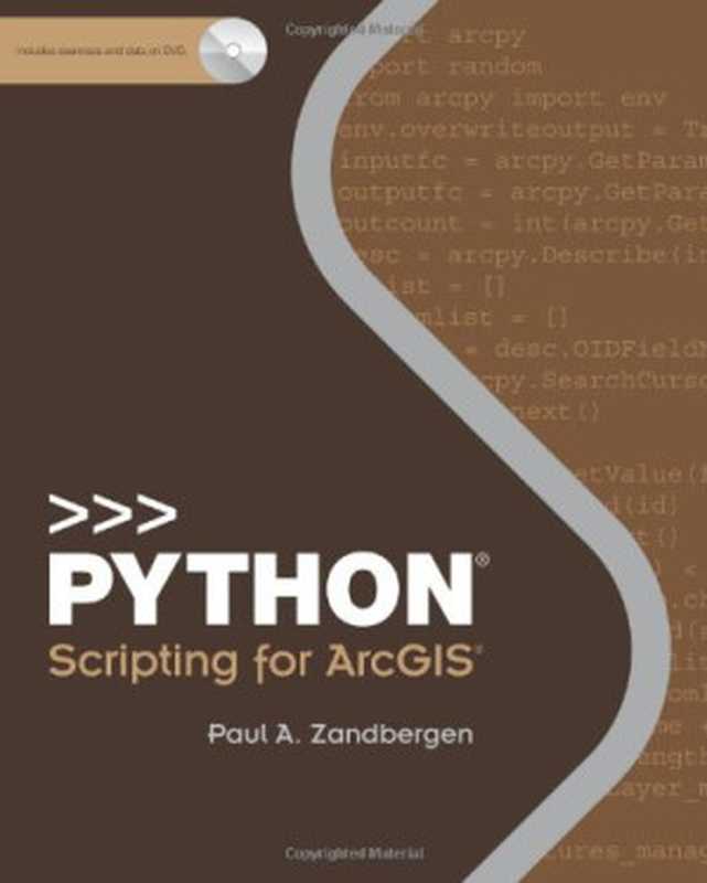 Python Scripting for ArcGIS（Paul A. Zandbergen）（Esri Press 2013）