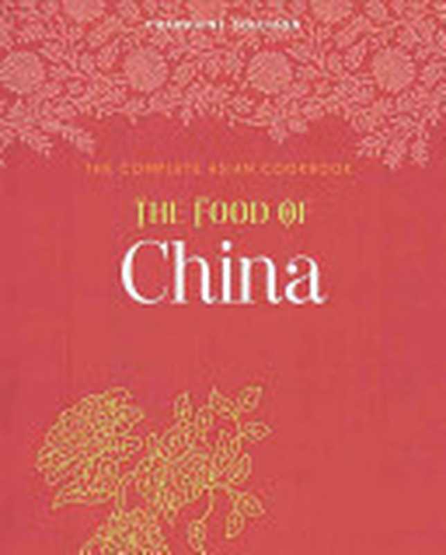 The Complete Asian Cookbook： China（Charmaine Solomon）（Hardie Grant Books 2014）