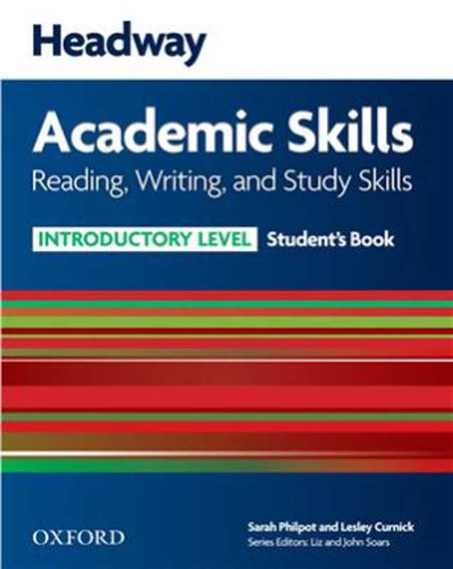 Headway Academic Skills Introductory Level. Reading， Writing， and Study Skills. Student