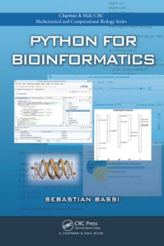 Python for Bioinformatics (Chapman & Hall CRC Mathematical & Computational Biology)（Sebastian Bassi）（Chapman and Hall CRC 2009）