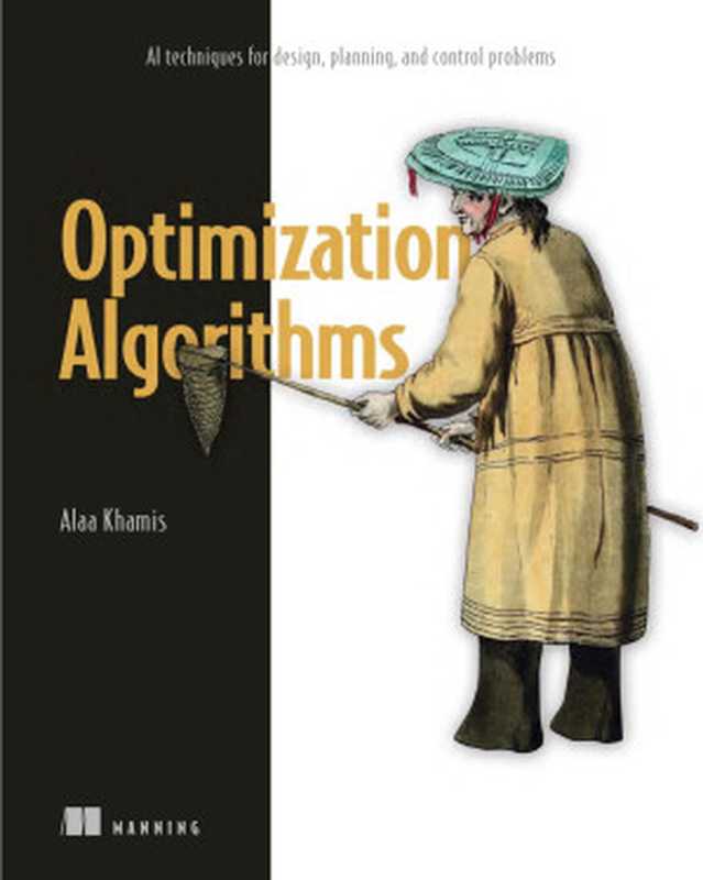 Optimization Algorithms（Alaa Khamis）（Manning 2024）