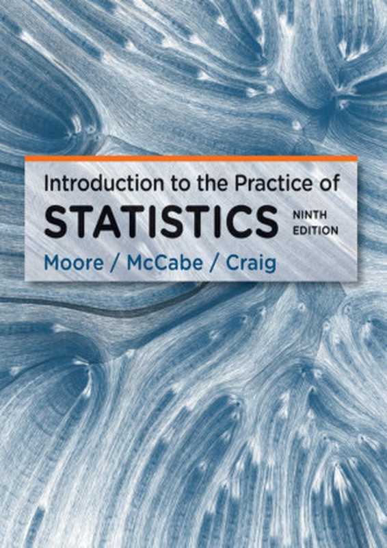 Introduction to the Practice of Statistics（David S. Moore & George P. McCabe & Bruce A. Craig）（Macmillan Learning 2016）