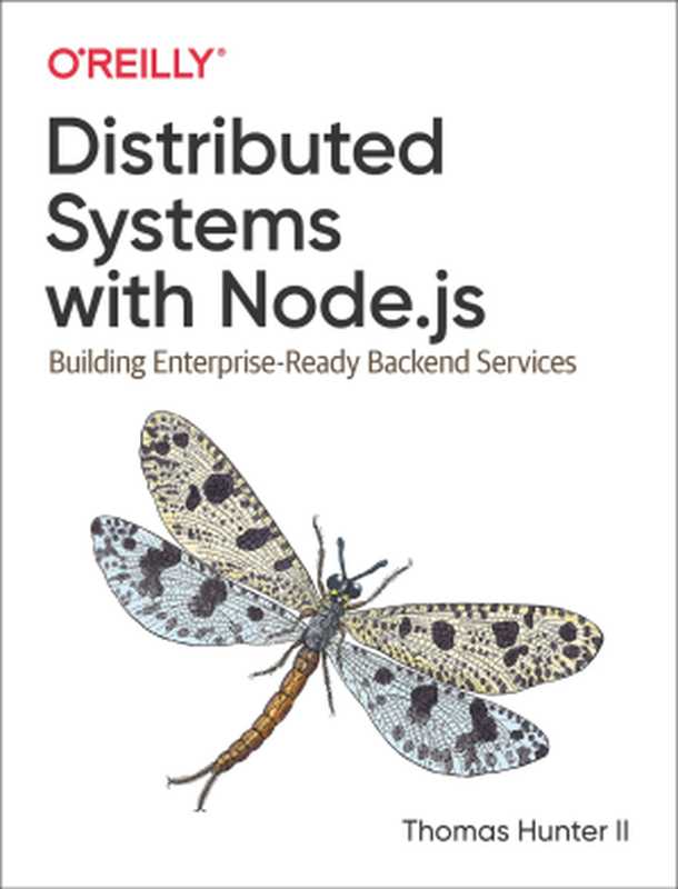 Distributed Systems with Node.js（Thomas Hunter II）（O