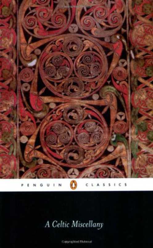 A Celtic Miscellany（Kenneth Hurlstone Jackson）（Penguin Books Ltd. 1951）