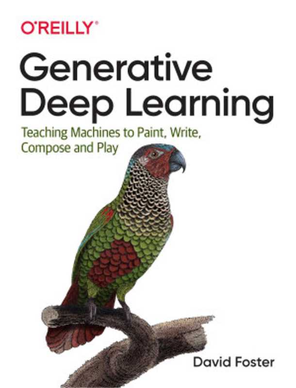 Generative Deep Learning（David Foster）（O