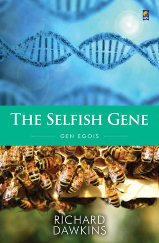 The Selfish Gene（Richard Dawkins）（Kepustakaan Populer Gramedia 2017）