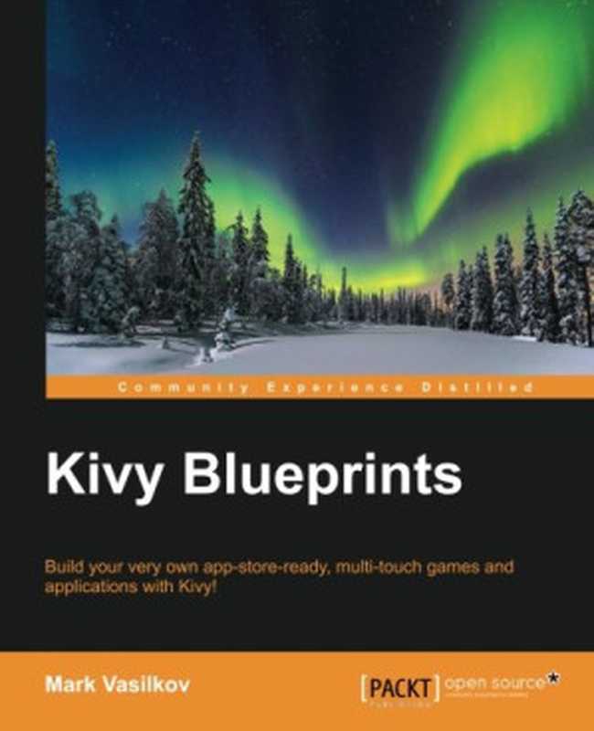 Kivy Blueprints（Mark Vasilkov）（Packt Publishing - ebooks Account 2015）