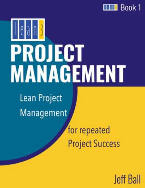 Lean3 Project Management（Jeff Ball）（leanpub.com 2020）