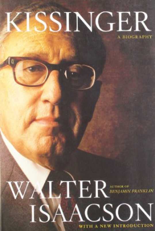 Kissinger  A Biography（Walter Isaacson）（Simon & Schuster 2005）