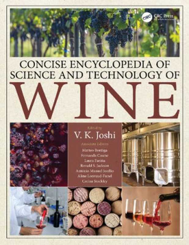 Concise Encyclopedia of Science and Technology of Wine（V. K. Joshi）（CRC Press 2021）