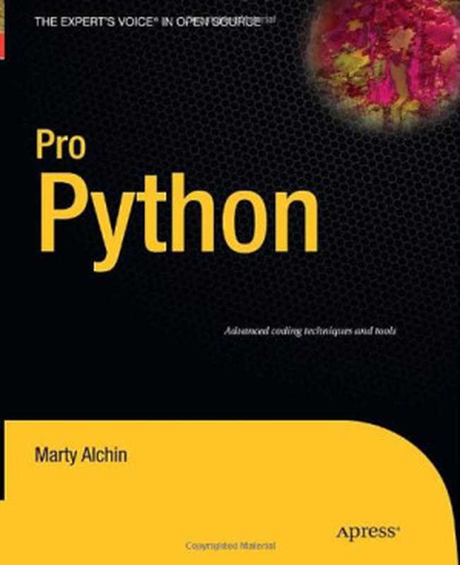 Pro Python (Pro Series)（Marty Alchin）（Apress 2010）