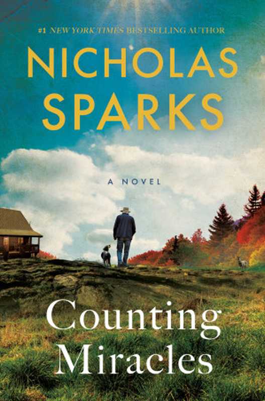 Counting Miracles  A Novel（Nicholas Sparks）（Random House Publishing Group 2024）