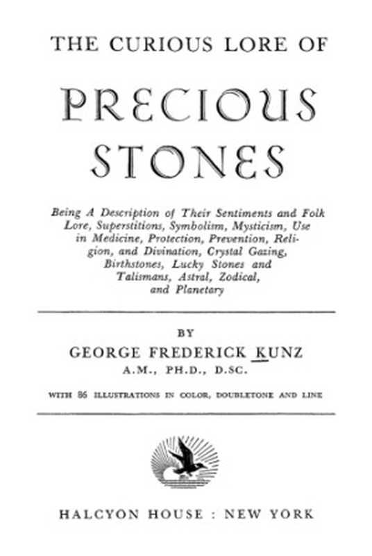 The Curious Lore Of Precious Stones（George Frederick Kunz）（1913）