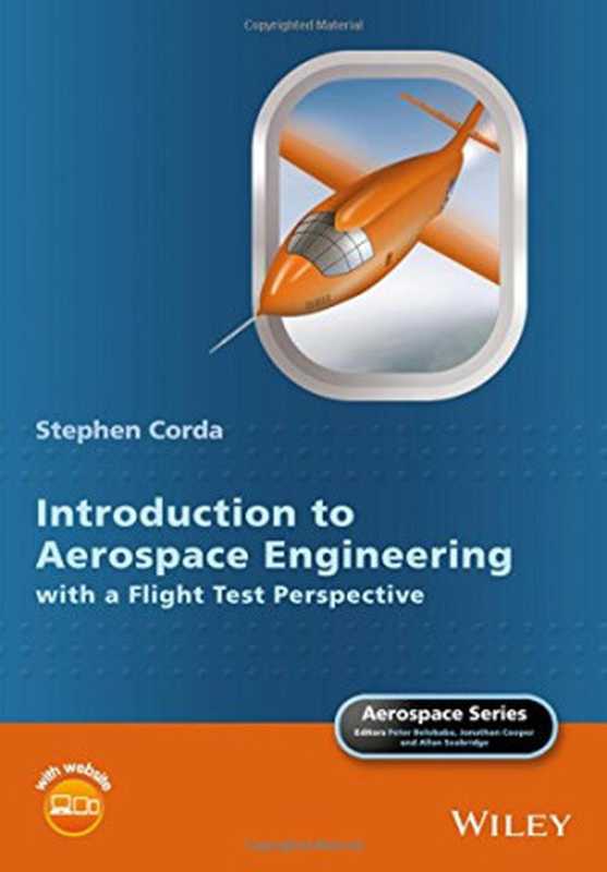 Introduction to Aerospace Engineering with a Flight Test Perspective（Stephen Corda）（Wiley 2017）