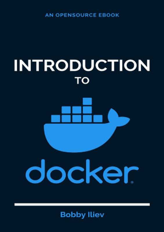 Introduction to Docker（Bobby Iliev）（2021）