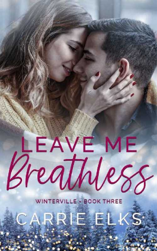 Leave Me Breathless： A small town brother