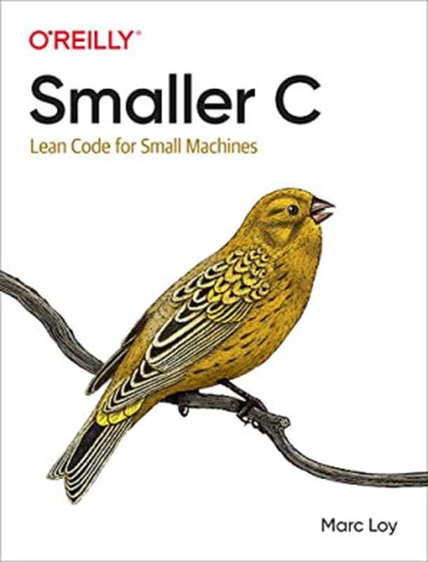 Smaller C - Lean Code for Small Machines（Marc Loy）（O