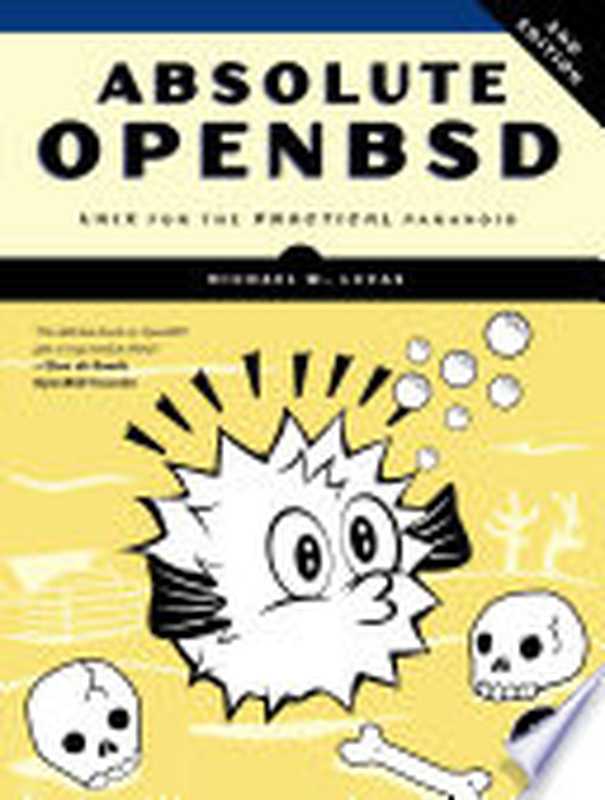 Absolute OpenBSD， 2nd Edition（Michael W. Lucas）（No Starch Press 2013）