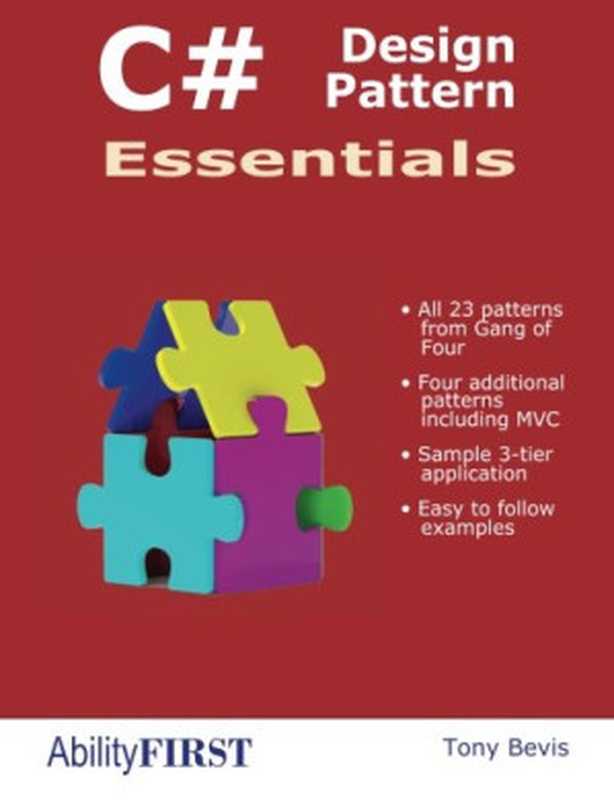 C# Design Pattern Essentials（Tony Bevis）（Ability First Limited 2012）