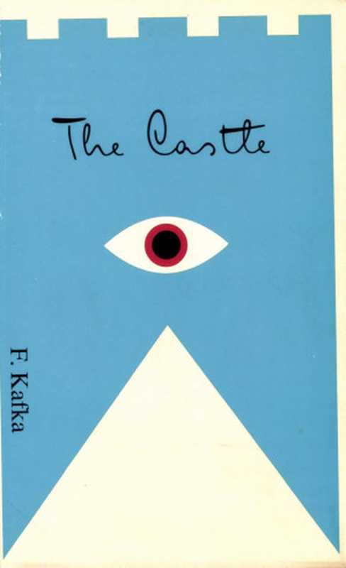 The Castle（Franz Kafka， Mark Harman， J. A. Underwood）（Schocken Books Incorporated 1998）