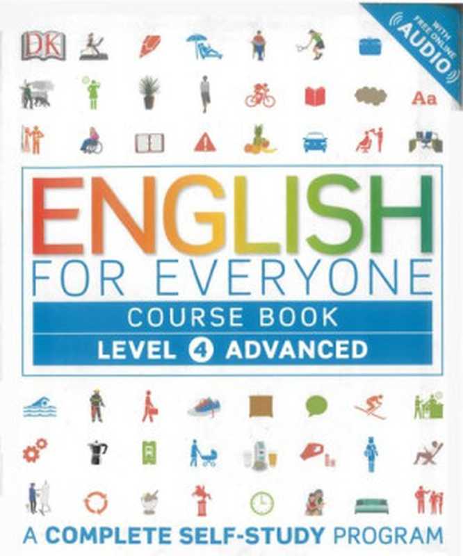 English for Everyone - Level 4 Advanced - Course Book（DK  Dorling Kindersley）（DK  Dorling Kindersley 2016）