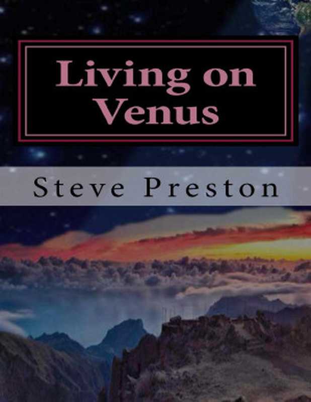 Living on Venus（Steve Preston [Preston， Steve]）（2016）