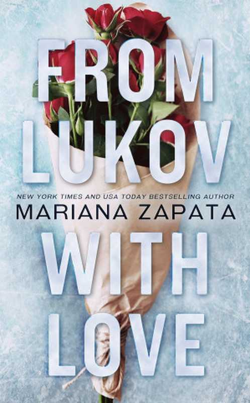 From Lukov with Love（Zapata， Mariana）（Mariana Zapata 2018）