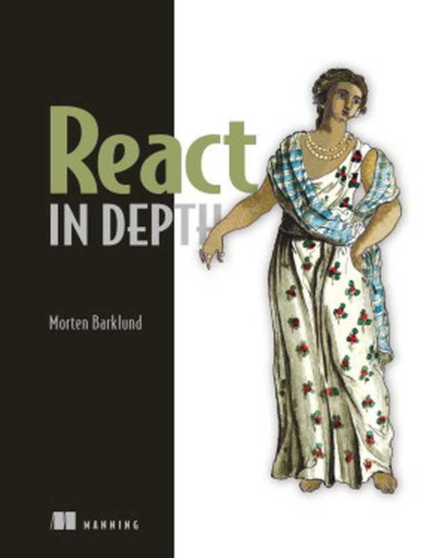 React in Depth（Morten Barklund）（Manning Publications 2024）