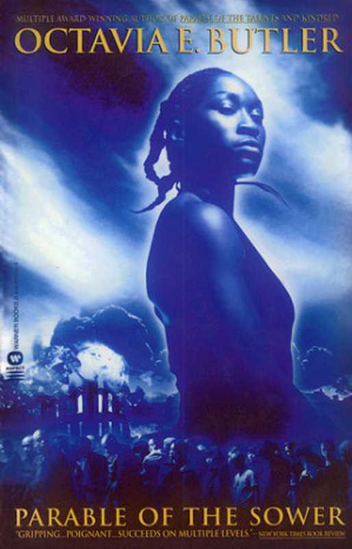 Parable of the Sower（Octavia E. Butler）（Grand Central Publishing 2000）