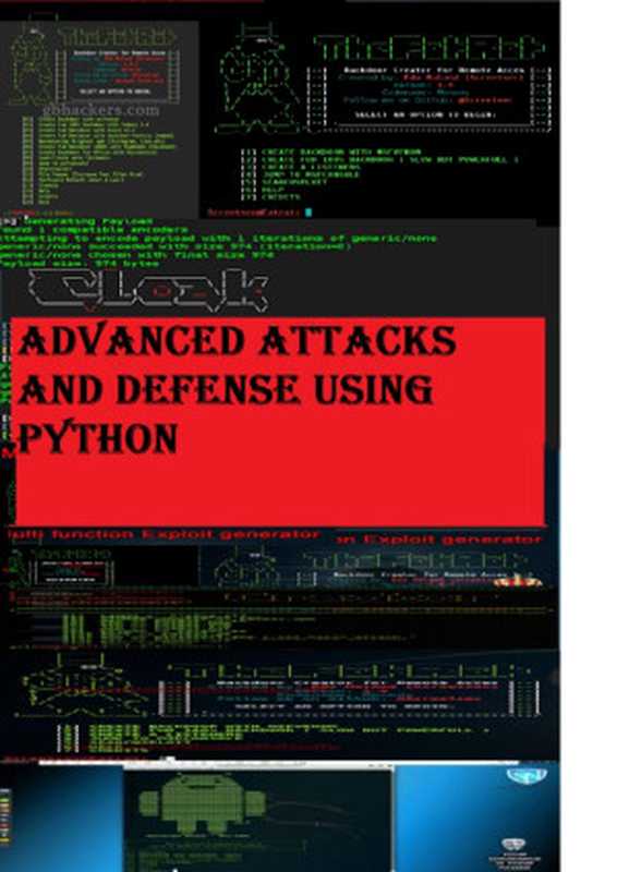 Advanced Attacks and Defense using Python： Python Tools and Resources for Advanced PenTesting（Agbajelola Olasunkanmi）（2022）