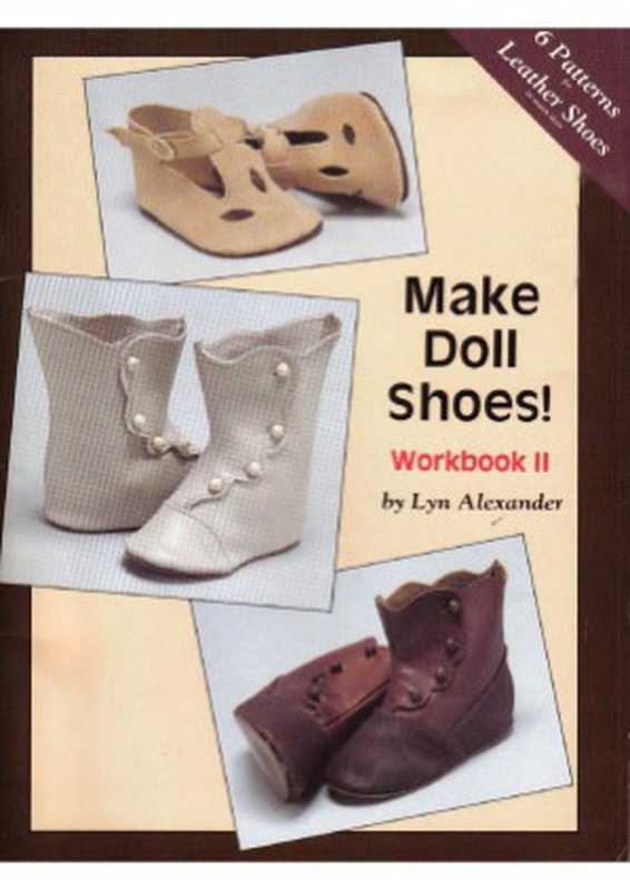 Make Dolls Shoes（Lyn Alexander）（Hobby House Press 1993）