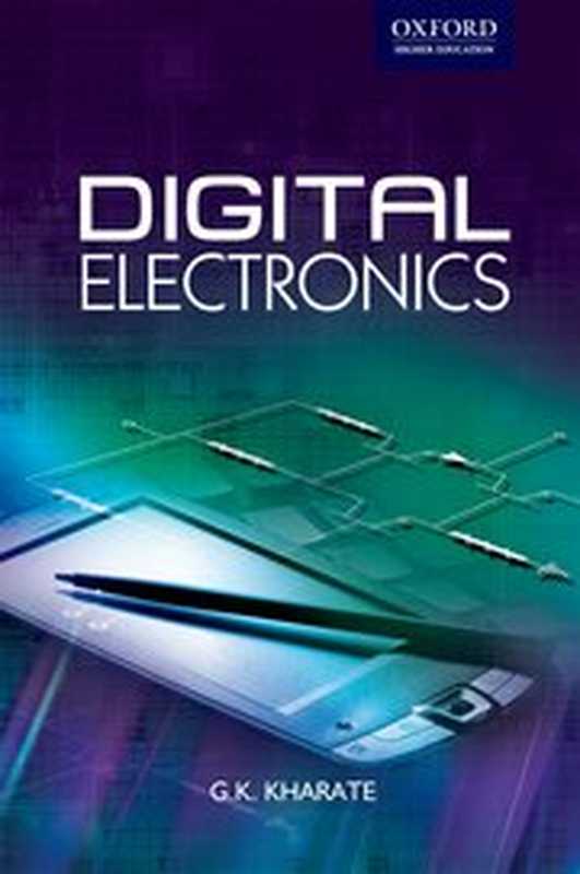 Digital Electronics（G. K. Kharate）（Oxford University Press 2012）