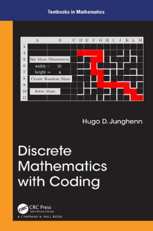 Discrete Mathematics with Coding（Hugo D. Junghenn）（CRC Press 2024）