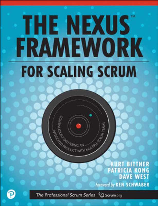 The Nexus Framework for Scaling Scrum（Kurt Bittner， Patricia Kong and Dave West）（2017）