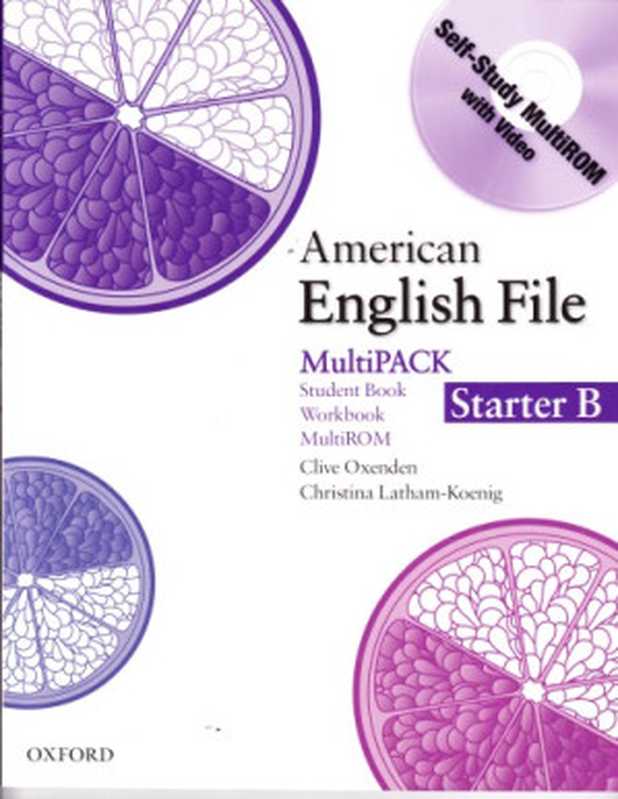 American English File Starter： Student Book Work Book Multipack B（Oxenden）（Oxford University Press， USA 2010）