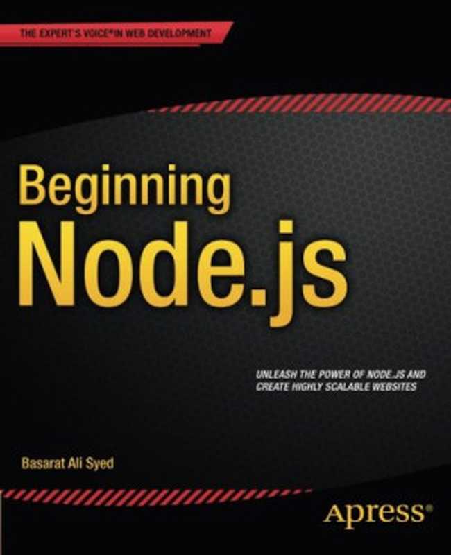 Beginning Node.js（Basarat Ali Syed）（Apress 2014）