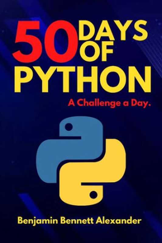 50 days of Python： A Challenge a Day（，，，，）