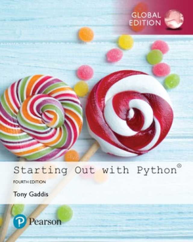 Starting out with Python®（Gaddis， Tony）（Boston Pearson 2018）