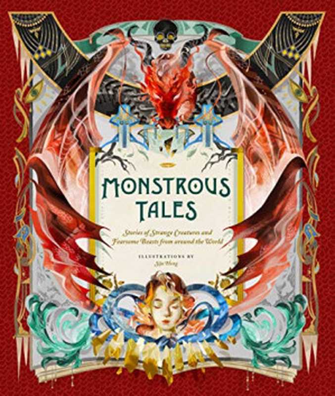 Monstrous Tales（Sija Hong）（Chronicle Books 2020）